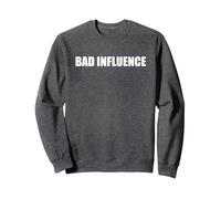 Mauvaise Influence Sweatshirt, Unisexe pour Adultes, Chiné Foncé, S