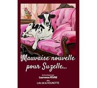 Mauvaise nouvelle pour Suzelle...