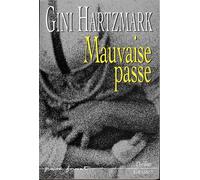 Mauvaise passe - Rough trade - Gini Hartzmark - Grasset - broché - Roman