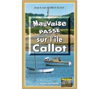 Mauvaise Passe Sur l'Ile Callot