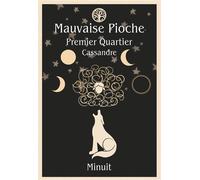 Mauvaise Pioche Premier Quartier : Cassandre - Minuit - Kelach Eds - broché - roman jeunesse