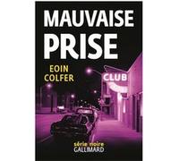 Mauvaise prise Eoin Colfer (Auteur), Sébastien Raizer (Traduction)