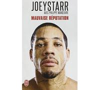 MAUVAISE R?PUTATION by JOEY STARR