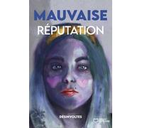 Mauvaise Réputation