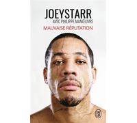 Mauvaise réputation - Joey Starr - J'ai Lu - Poche - Biographie