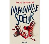 Mauvaise soeur Megan Davidhizar (Auteur), Julie Lopez (Traduction)