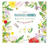 Mauvaises herbes et plantes sauvages à l'aquarelle Roxanne Bee (Auteur)