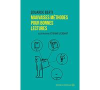Mauvaises méthodes pour bonnes lectures: Petit Ouvroir de Lectures Potentielles