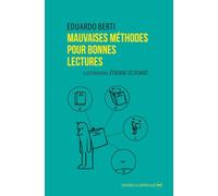 Mauvaises méthodes pour bonnes lectures: Petit Ouvroir de Lectures Potentielles