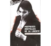 Mauvaises Nouvelles De La Liberté