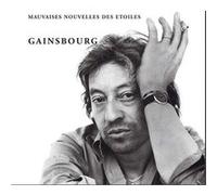 Gainsbourg, Serge - Mauvaises nouvelles des étoiles