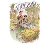 Mauve Bergamote T01: Bienvenue à l'herboristerie