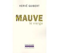 Mauve le vierge