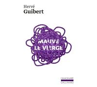 Mauve le vierge