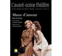 Maux d'amour Bimensuel, 15 Juillet 2019 - Dan Gordon - L'avant-Scene Theatre - broché - Revue