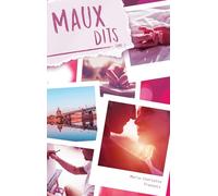 Maux d'amour - tome 2 - Maux dits