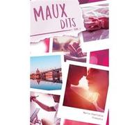 Maux d'amour - tome 2 - Maux dits