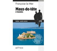 Maux-de-tête à Carantec - Françoise Le Mer - Du Palemon Eds - broché - Roman