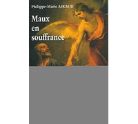 Maux en souffrance. Mots d'espérance