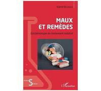 Maux et remèdes – Epistémologie du traitement médical