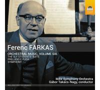 Mav Symphony Orchestra - Ferenc Farkas: Orchestral Music, Vol. 6 [Compact Discs]