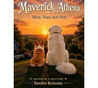 Maverick and Athena: More Than Just Pets