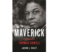 Maverick by Jason L. Riley Jason L. Riley (Auteur)