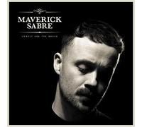 Maverick Sabre - Maverick Sabre: Lonely Are The Brave (Mav's Version)
