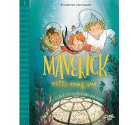 Maverick, ville magique - Méfiez-vous de l’Hio qui dort ! - Eglantine Ceulemans - Little Urban - broché - Roman junior