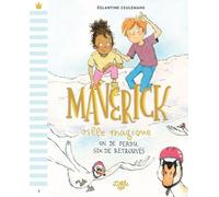Maverick Ville Magique - Tome 3 - Un De Perdu, Six De Retrouvés