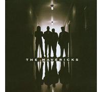 Mavericks, The - The Mavericks