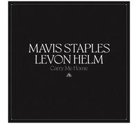 Mavis Staples & Levon Helm - Carry Me Home [Cd]