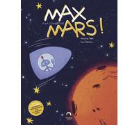 Max à la conquête de Mars ! - Nicolas Beck - Delachaux et niestlé - cartonné - Document jeunesse