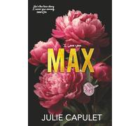 MAX: (A Sexy Standalone Contemporary Bad Boy Billionaire Romance)