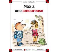 Max a une amoureuse