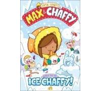Max And Chaffy: Search For The Ice Chaffy