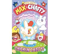 Max and Chaffy: The Lost Chicken Chaffy (from the multi-million-selling creative genius Jamie Smart)