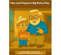 Max and Papaw’s Big Rainy Day