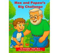 Max and Papaw's Big Challenge