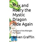 Max and Roary Ride Again: The Case of the Midnight Fly-Tipper.