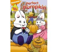 Max and Ruby: Max & Ruby's Perfect Pumpkin