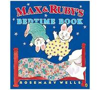 Max And Ruby's Bedtime Book
