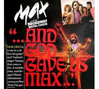 Max and the Broadway Metal Choir – And God Gave Us Max – CD