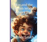 Max and the Dream World Adventures