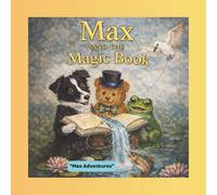 Max and the Magic Book: Max adventure series