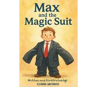 Max and the Magic Suit