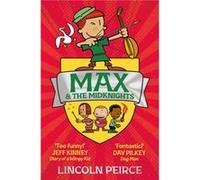 Max and the Midknights by Lincoln Peirce Lincoln Peirce (Auteur)