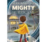 Max and the Mighty Hurricane