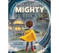 Max And The Mighty Hurricane