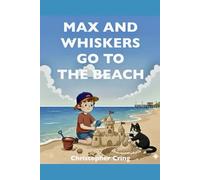 Max and Whiskers Go to the Beach